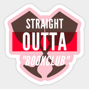 Straight Outta Book Club! Sticker